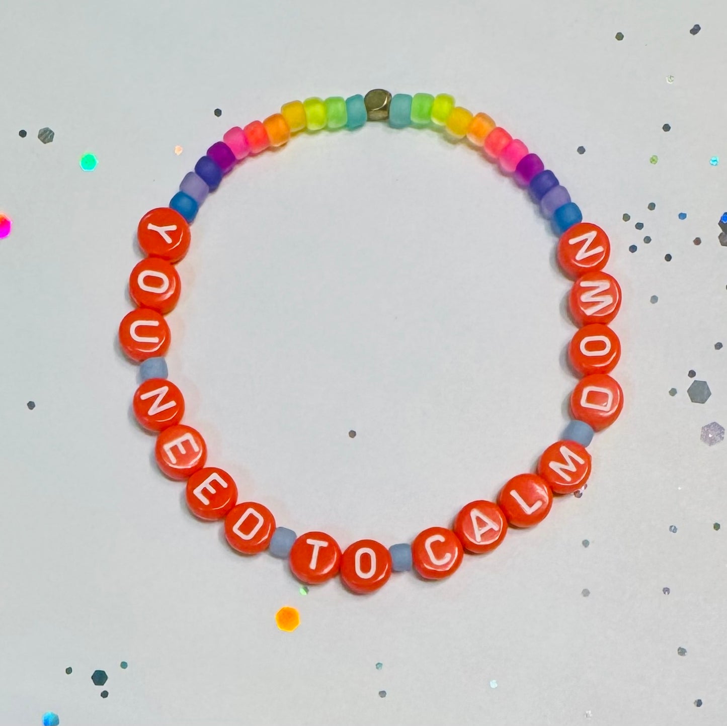 You Need To Calm Down